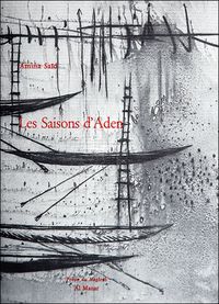 Saïd, Les Saisons d'Aden