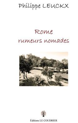 Rome rumeurs nomades