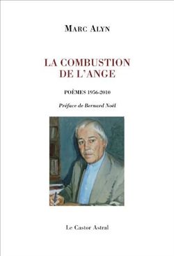 Marc Alyn, La Combustion de l'ange