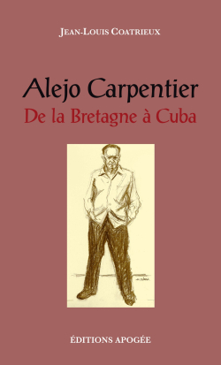 Jean-Louis Coatrieux  Alejo Carpentier