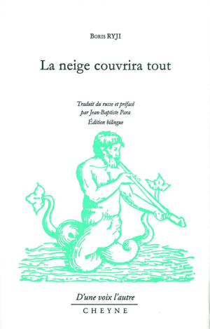 Boris Ryji  La neige couvrira tout 