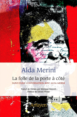 Alda Merini, La Folle de la porte à côté Alda Merini La Folle de la porte à côté